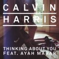 Ao - Thinking About You feat. Ayah Marar / Calvin Harris
