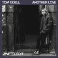 Tom Odell̋/VO - Another Love (Zwette Edit)