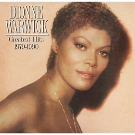 Ao - Greatest Hits 1979 - 1990 / Dionne Warwick