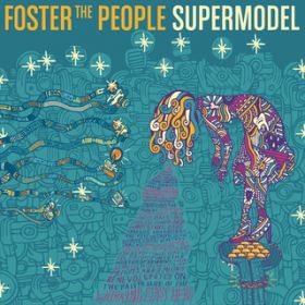 Ao - Supermodel / Foster The People