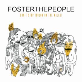 Ao - Don't Stop (Color On The Walls) (Remixes) / Foster The People