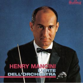 All The Way / Henry Mancini & His Orchestra and Chorus