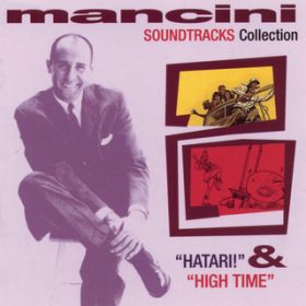 Ao - Hatari / High Time / Henry Mancini
