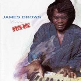 Standing On Higher Ground / James Brown