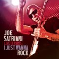 Ao - Live in Paris: I Just Wanna Rock / Joe Satriani