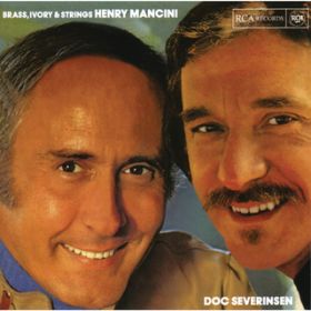 Ao - Brass, Ivory & Strings / Henry Mancini/Doc Severinsen