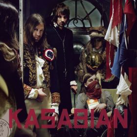 Thick as Thieves / Kasabian