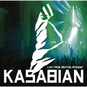 The Nightworker's (Live At Brixton Academy) / Kasabian