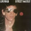 Ao - Street Hassle / Lou Reed
