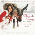 Ao - All I Want For Christmas Is You (Mariah's New Dance Mixes 2009) / MARIAH CAREY