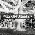 Ao - Some Kind Of Nothingness / MANIC STREET PREACHERS