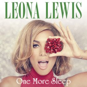 One More Sleep (Cahill Club Mix) / Leona Lewis