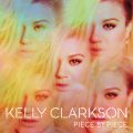 Ao - Piece By Piece / Kelly Clarkson