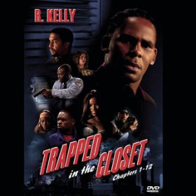 Trapped In The Closet Chapter 7 (Edited Version) / R.Kelly