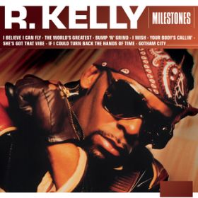 Ignition (Remix) / R. Kelly