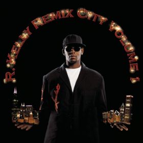Step In the Name of Love (Remix) / R.Kelly