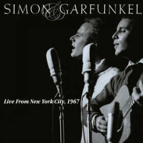 The Sound of Silence (Live at Lincoln Center, New York City, NY - January 1967) / SIMON & GARFUNKEL