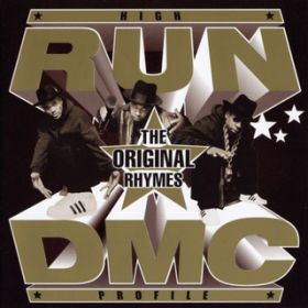 RUN DMC "High Profile: The Original Rhymes" / RUN DMC