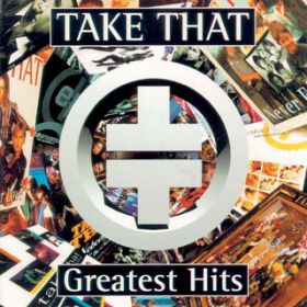 Never Forget (Single Version) / Take That