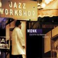 Ao - Live At The Jazz Workshop - Complete / THELONIOUS MONK