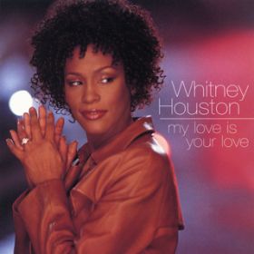Ao - Dance Vault Mixes - My Love Is Your Love / Whitney Houston