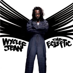 However You Want It (Album Version) / Wyclef Jean