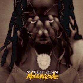 Ao - Masquerade / Wyclef Jean