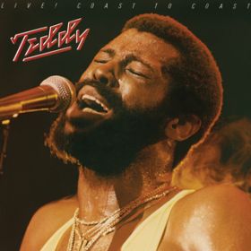 Get Up, Get Down, Get Funky, Get Loose (Live at the Shubert Theater, Philadelphia, PA - August 1978) / Teddy Pendergrass