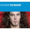 Ao - Discover Ted Nugent / Ted Nugent