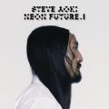 Ao - Neon Future I / Steve Aoki