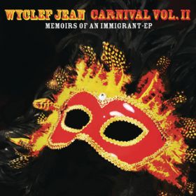 Ao - CARNIVAL VOLD IIDDDMemoirs of an Immigrant - EP / Wyclef Jean