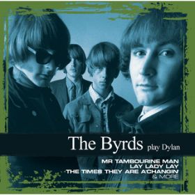 Lay Lady Lay / The Byrds