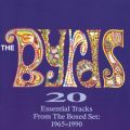 Ao - 20 Essential Tracks From The Box Set: 1965-1990 / The Byrds