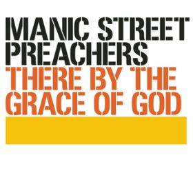 アルバム - There By The Grace Of God / Manic Street Preachers