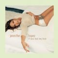 Ao - If You Had My Love / Jennifer Lopez