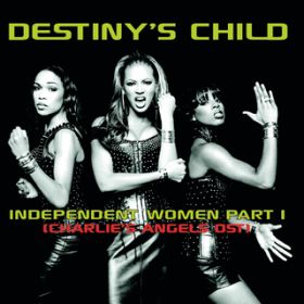 Independent Women, PtD 1 (Maurice's Radio Mix) / DESTINY'S CHILD