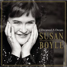 Who I Was Born to Be / Susan Boyle