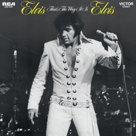Ao - That's the Way It Is / Elvis Presley