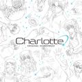 TVアニメーション『Charlotte』Original Soundtrack