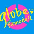 アルバム - Remode 2 / globe