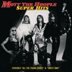 The Golden Age of Rock 'n' Roll / Mott The Hoople