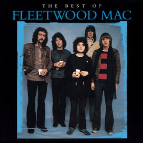 The World Keep On Turning / Fleetwood Mac