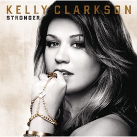 Breaking Your Own Heart / Kelly Clarkson