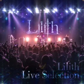 Eyes Candy (Live verD) / Lilith