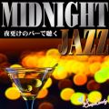 Ao - MIDNIGHT JAZZ `X̃o[Œ` / Moonlight Jazz Blue  JAZZ PARADISE