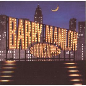 Give My Regards To Broadway / Barry Manilow