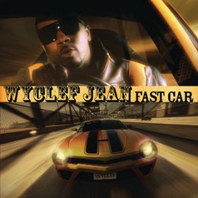 Ao - Fast Car / Wyclef Jean