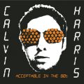 Ao - Acceptable In The 80s / Calvin Harris