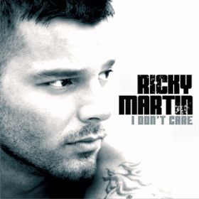 アルバム - I Don't Care / Ricky Martin
