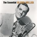 Ao - The Essential Glenn Miller / Glenn Miller